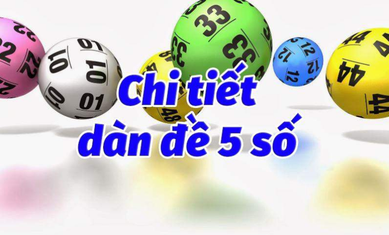 Đánh dàn 5 số đề là phương pháp lô thủ áp dụng