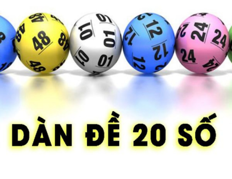 Chọn cách tạo dàn 20 số chuẩn để dễ trúng